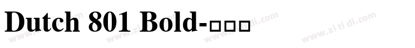 Dutch 801 Bold字体转换